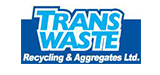 Trans Waste Recycling and Aggregate Ltd