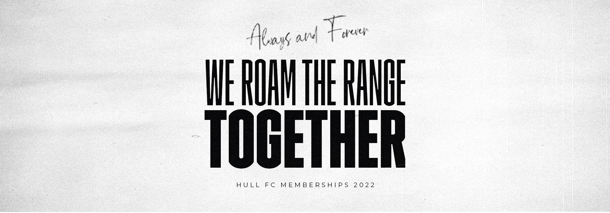We Roam The Range TOGETHER – 2022 Memberships On Sale Now