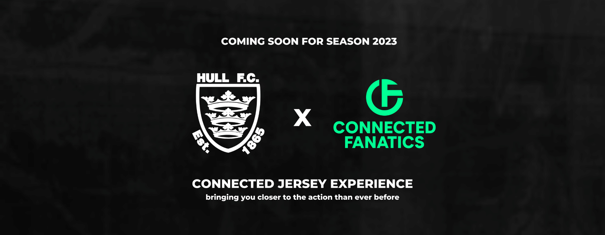 Hull FC Team Up With Connected Fanatics For Unique Interactive Fan Experience